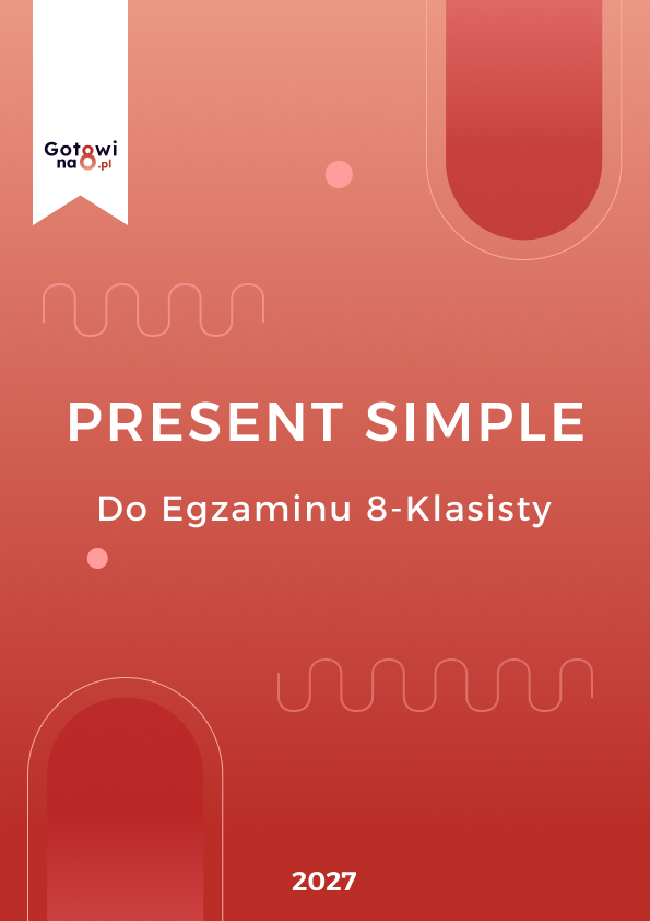 Angielski E8 - Present Simple