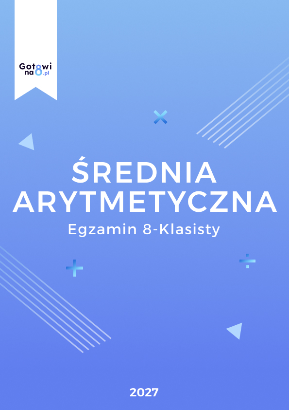 Matematyka E8 - Średnia arytmetyczna