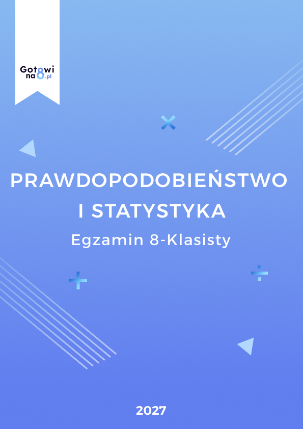 Matematyka E8 – Prawdopodobieństwo i statystyka
