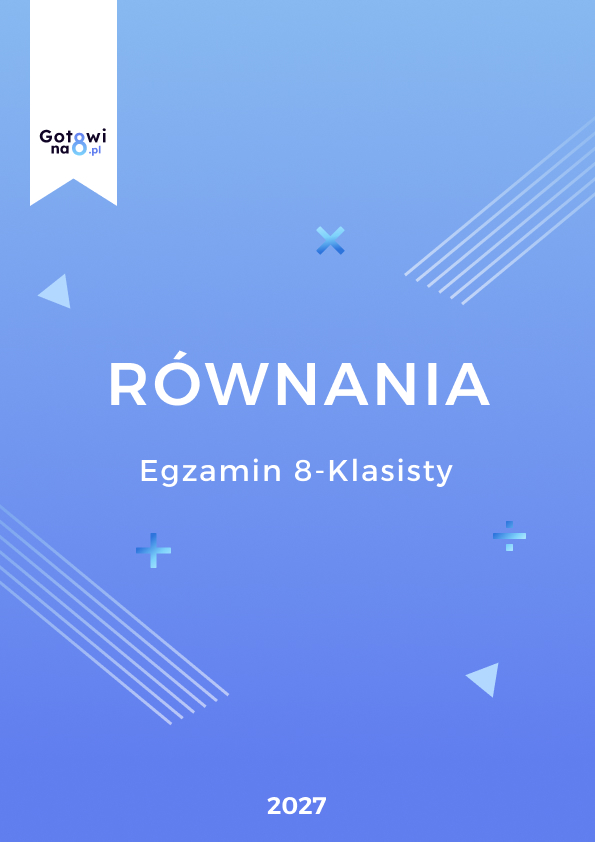 Matematyka E8 – Równania