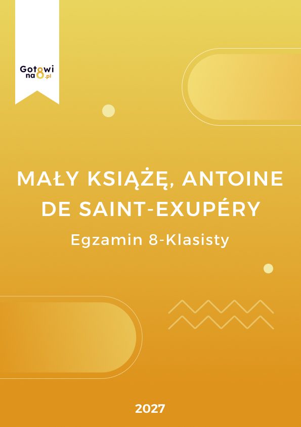 Język Polski E8 - Mały Książe, Antoine De Saint Exupery