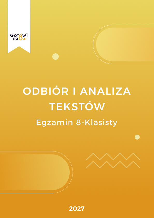 Język Polski E8 - odbiór i analiza tekstów