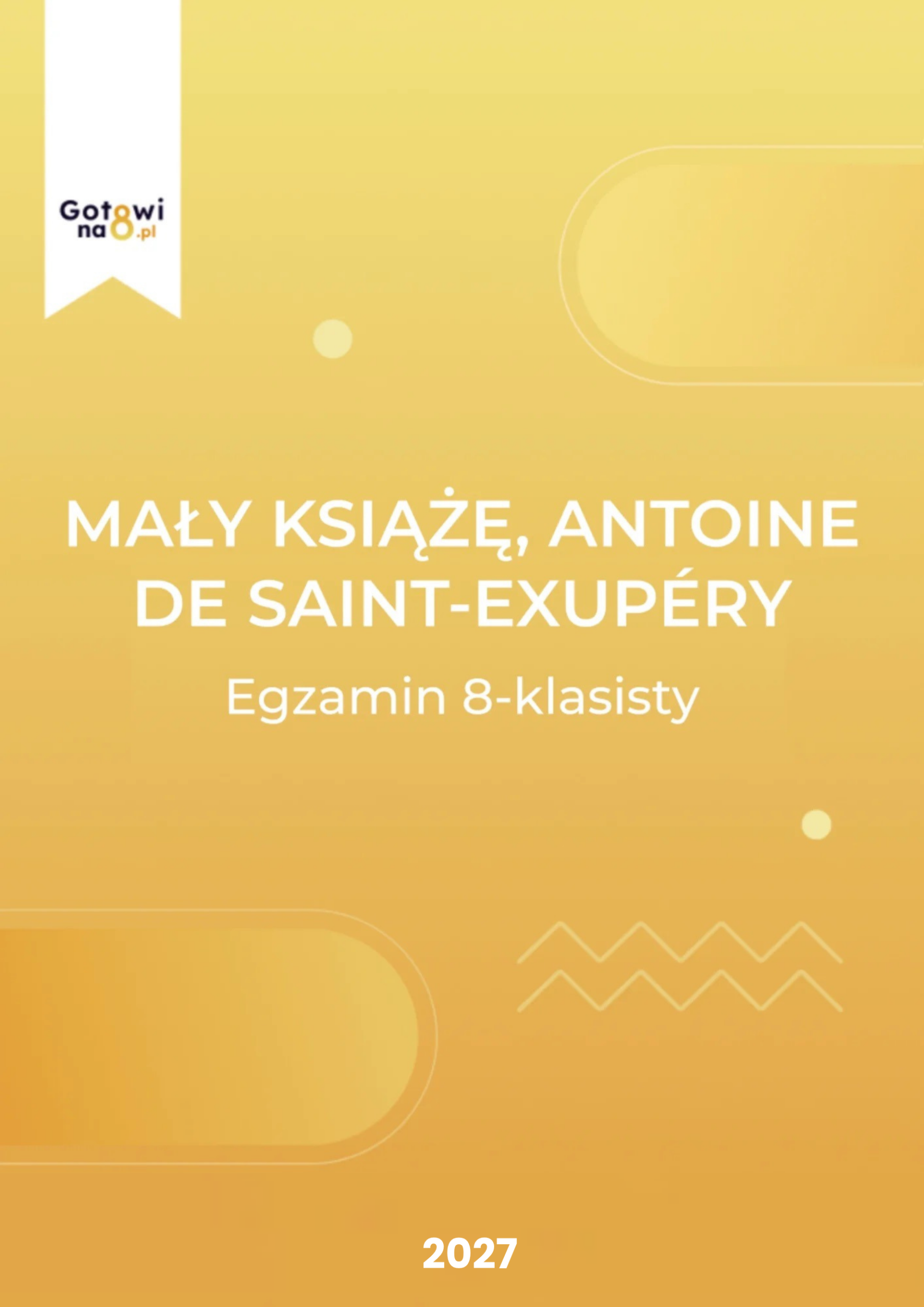 Język Polski E8 - Mały Książe, Antoine De Saint Exupery