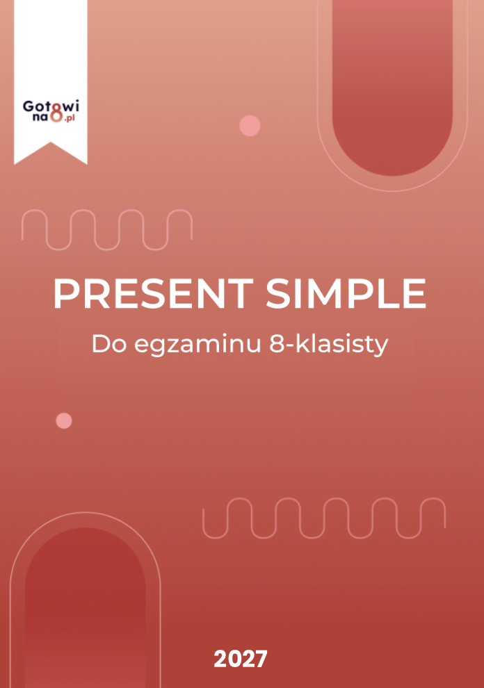 Angielski E8 - Present Simple