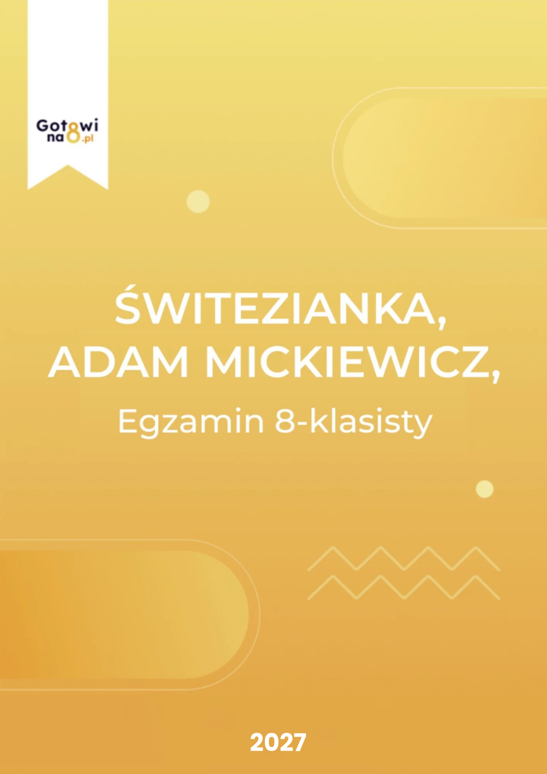 Język Polski E8 - Świtezianka, Adam Mickiewicz