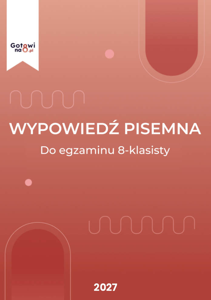 Angielski E8 - wypowiedź pisemna