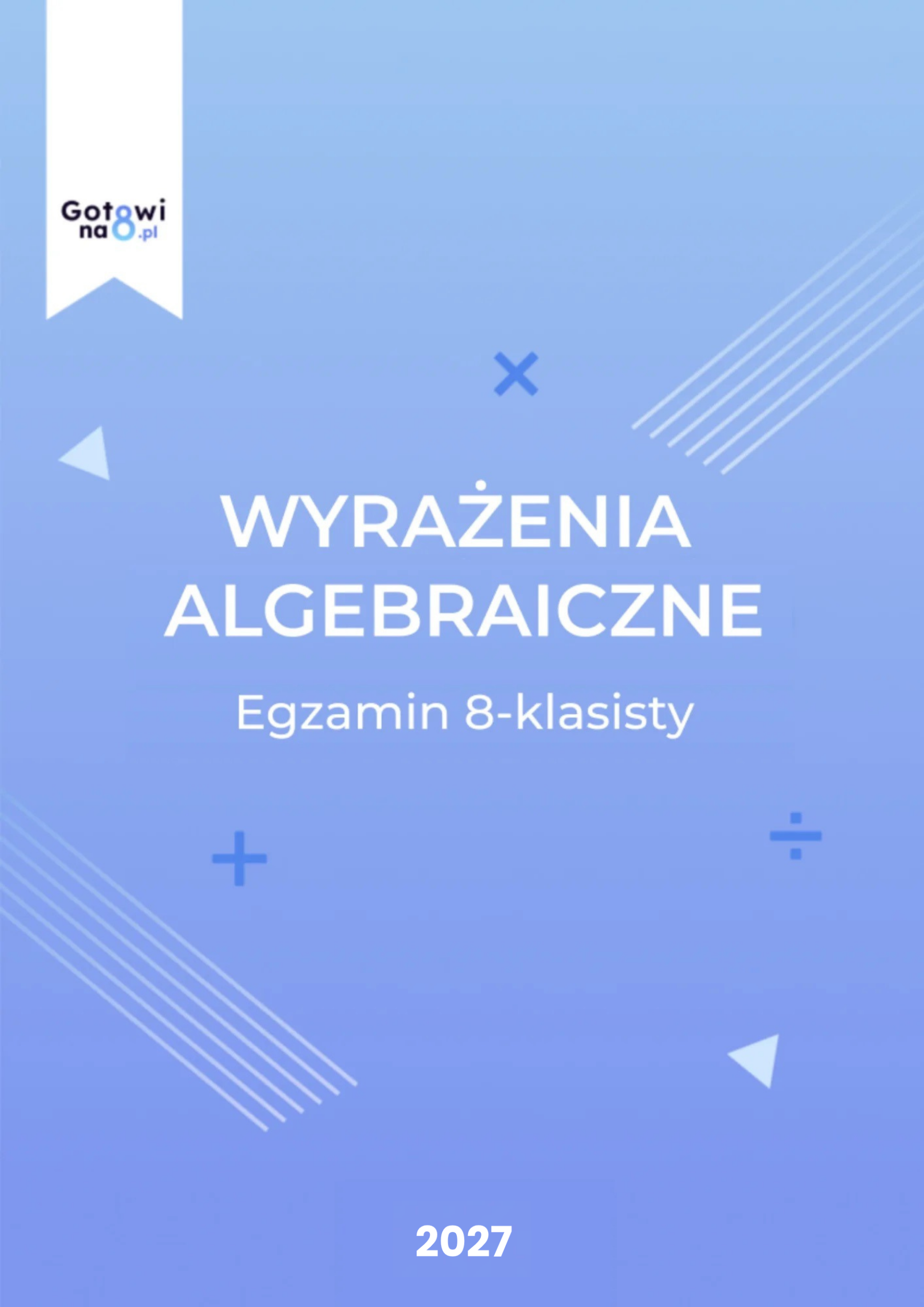 Matematyka E8 - Wyrażenia algebraiczne