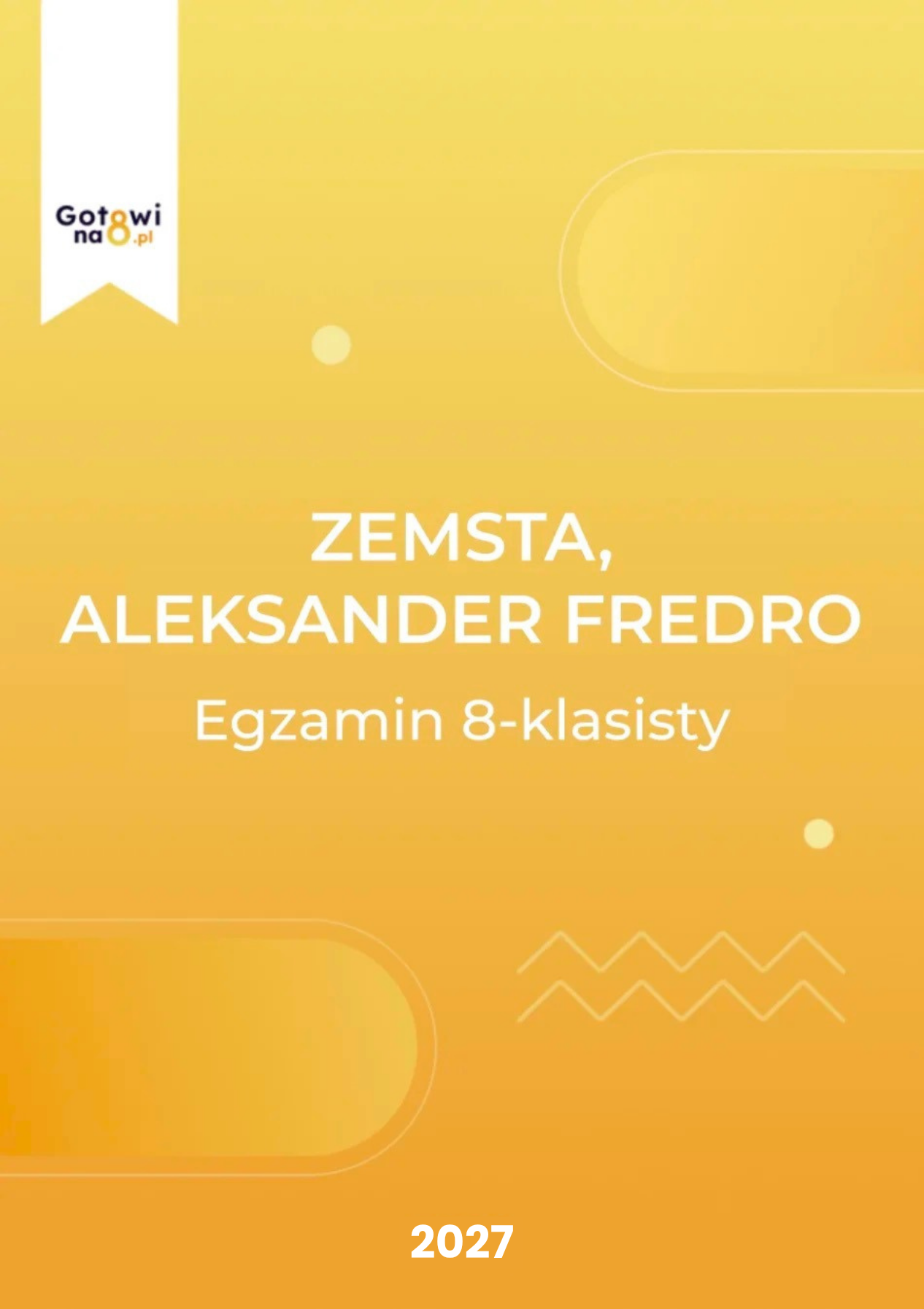 Język Polski E8 - Zemsta, Fredro Aleksander