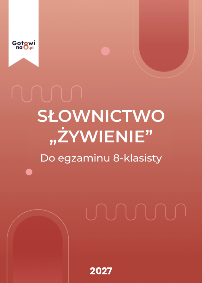 Angielski E8 - słownictwo "Żywienie"